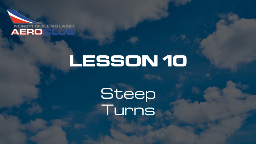 Lesson 10 - Steep Turns